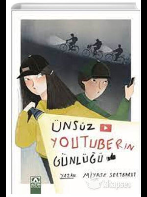 Ünsüz Youtuberın Günlüğü - Altın Kitap Yayınları