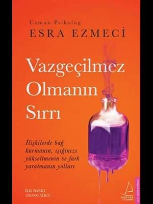 Vazgeçilmez Olmanın Sırrı - Destek Yayınları