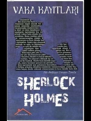Sherlock Holmes Vaka Kayıtları- Kırmızı Çatı Yayınları