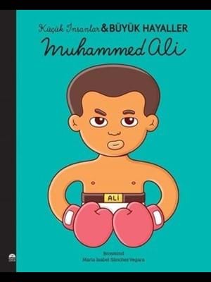 Küçük İnsanlar Büyük Hayaller-muhammed Ali-martı Çocuk Yayınları