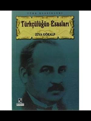 Türkçülüğün Esasları - Anonim Yaınları