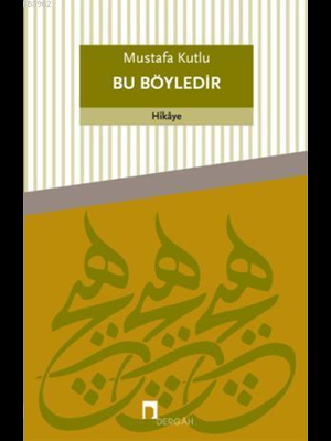 Bu Böyledir - Dergah Yayınları