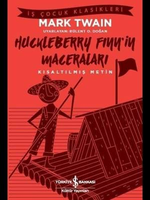 Huckleberry Finn'in Maceraları - İş Bankası Yayınları