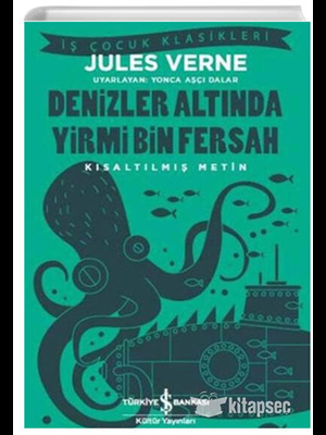 Denizler Altında Yirmi Bin Fersah - İş Bankası Yayınları