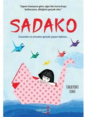 Sadako (ciltli) - Yakamoz Yayınları