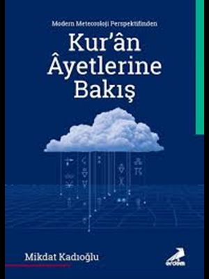 Modern Meteoroloji Perspektifinden Kur'an Ayetlerine Bakış - Erdem Yayınları
