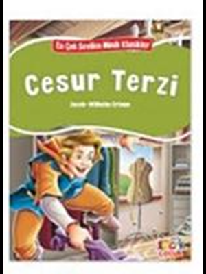 En Çok Sevilen Minik Klasikler - Cesur Terzi - Bıcırık Yayınları