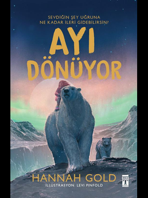 Ayı Dönüyor - Genç Timaş Yayınları