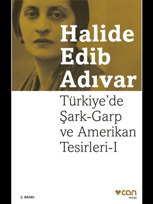 Türkiye'de Şark-garp ve Amerikan Tesirleri 1 - Can Sanat Yayınları