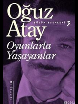 Oyunlarla Yaşayanlar-iletişim Yayınları