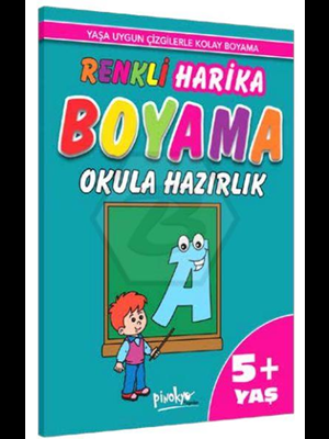 Renkli Harika Boyama - Okula Hazırlık - Pinokyo Yayınları