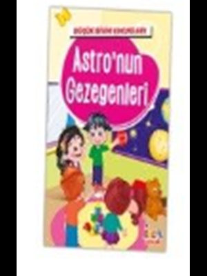 Küçük Bilim Çocukları - Astro'nun Gezegenleri - Bıcırık Yayınları