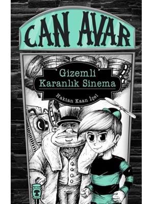 Can Avar- Gizemli Karanlık Sinema - Timaş Yayınları