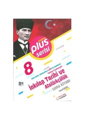 Palme Yay.- 8.sınıf Plus Serisi T.c.inkılap Tarihi ve Atatürkçülük Soru Kitabı 2324