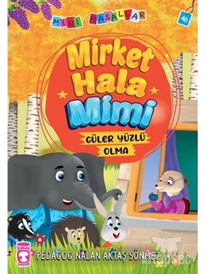 Mini Masallar - Mirket Hala Mimi - Timaş Yayınları
