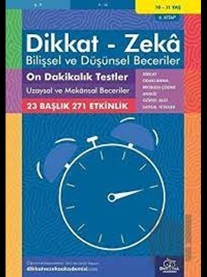 Dikkat - Zeka (10-11 Yaş) - On Dakikalık Testler - Dikkat ve Zeka Akademisi