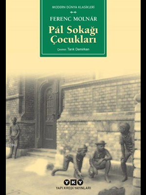 Pal Sokağı Çocukları - Yapı Kredi Yayınları